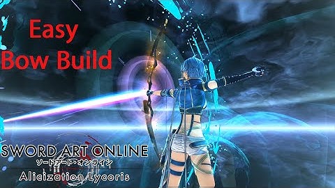 Easy Bow Build for All Raid Dungeon, (Flashfang the Arachna)| SAO: Alicization Lycoris