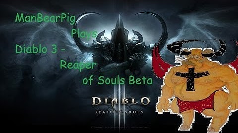 Diablo 3 Reaper of Souls Beta, Crusader gameplay w. the ManBearPig