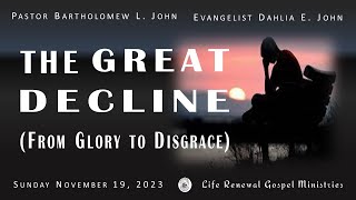 The Great Decline (from Glory to Disgrace)
