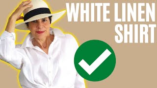 How To Style A White Linen Summer Shirt: Women Over 50
