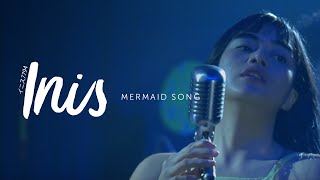 Stuned: INIS - Mermaid Song