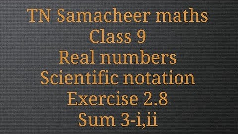 Sum 3(i,ii)/Exercise 2.8/Real numbers/Class 9/Tamilnadu Samacheer maths/Nithyaganesh Maths