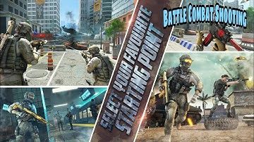 Battle Combat Shooting Games - Gameplay Walkthrough (Android) Part 1