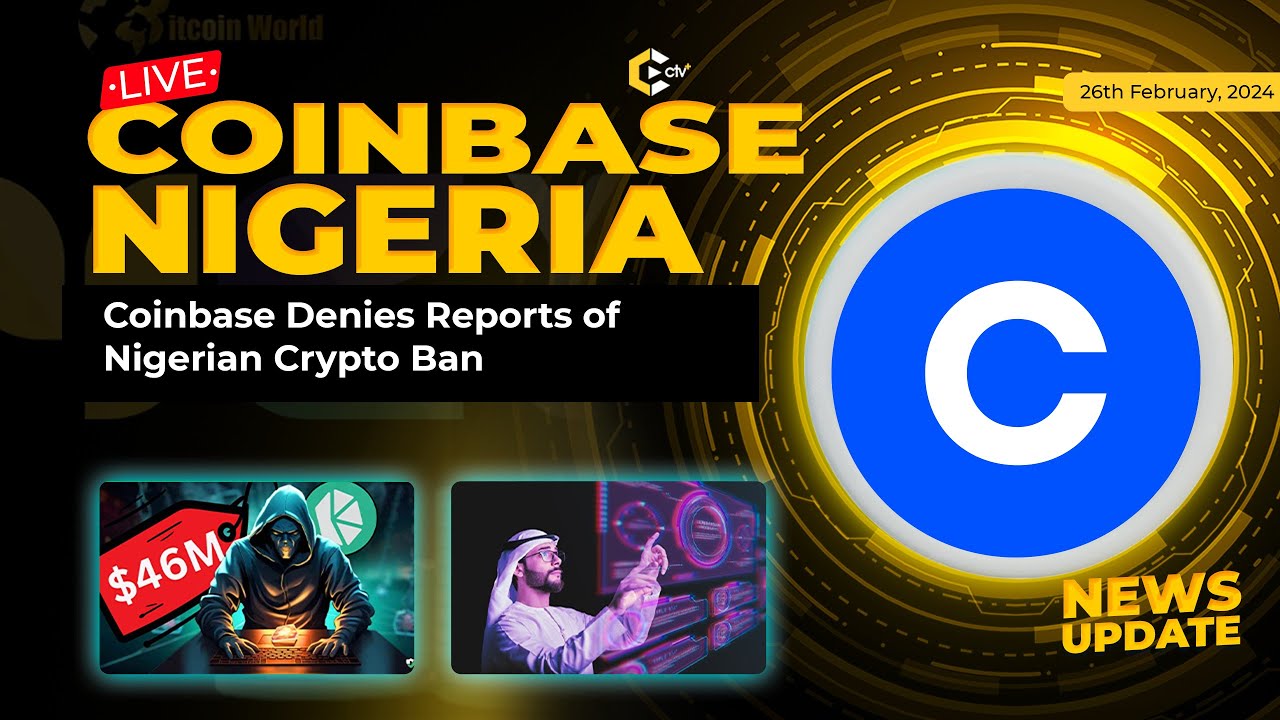 🔵Coinbase Denies Reports of Nigerian Crypto Ban, KyberSwap hacker bridges  $2 5M in stolen funds to