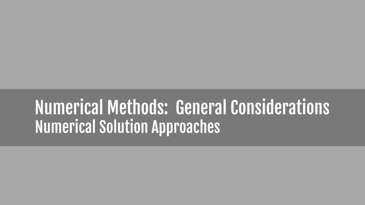 Numerical Solution Approaches