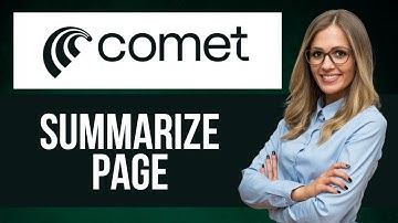 Hoe u een pagina samenvat in de Comet AI-browser - Stapsgewijze Comet-zelfstudie