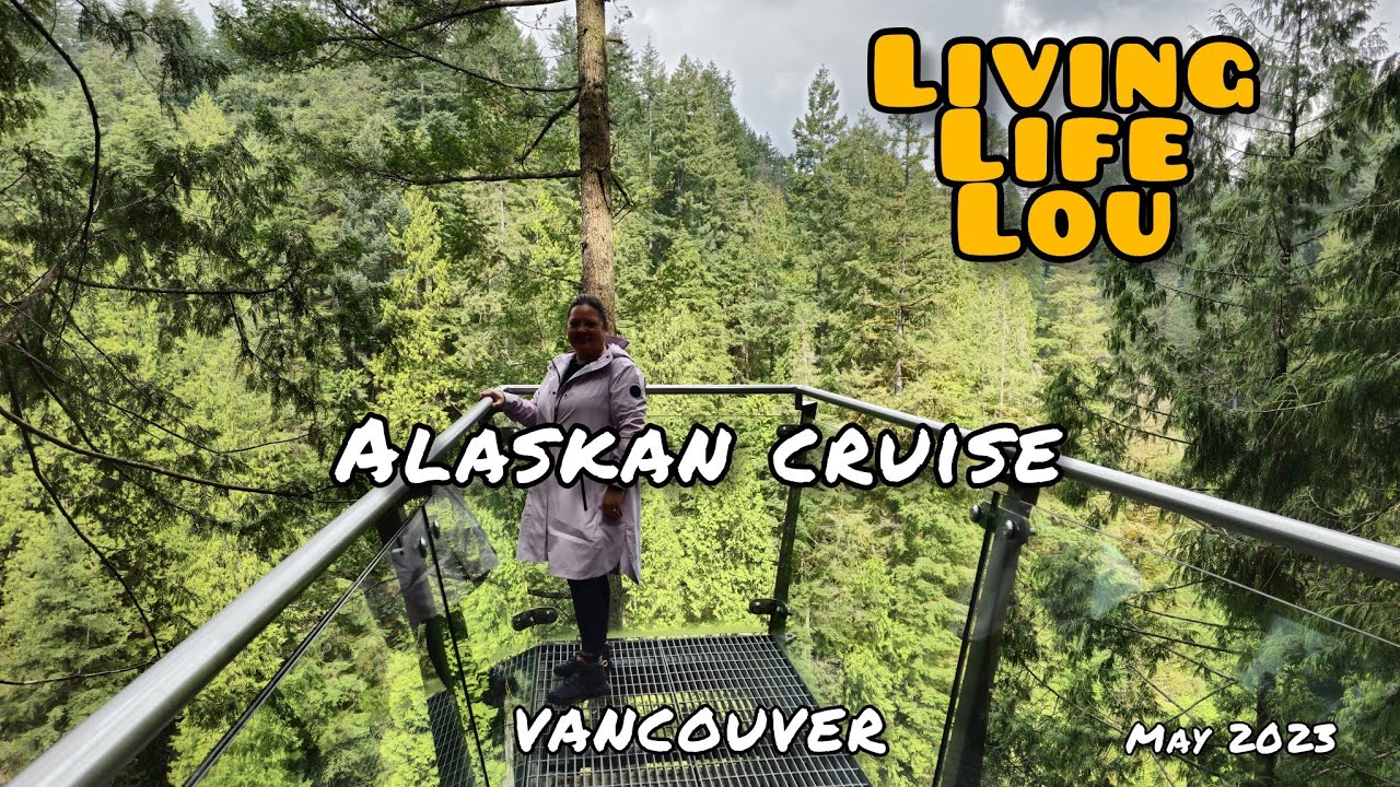 Exploring Vancouver - Start of our Alaskan Cruise on Royal Caribbean Quantum Of The Seas May 2023