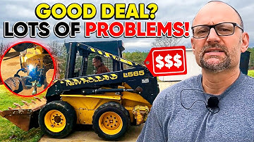 Buying And Fixing My First Skid Steer.  New Holland LX565.