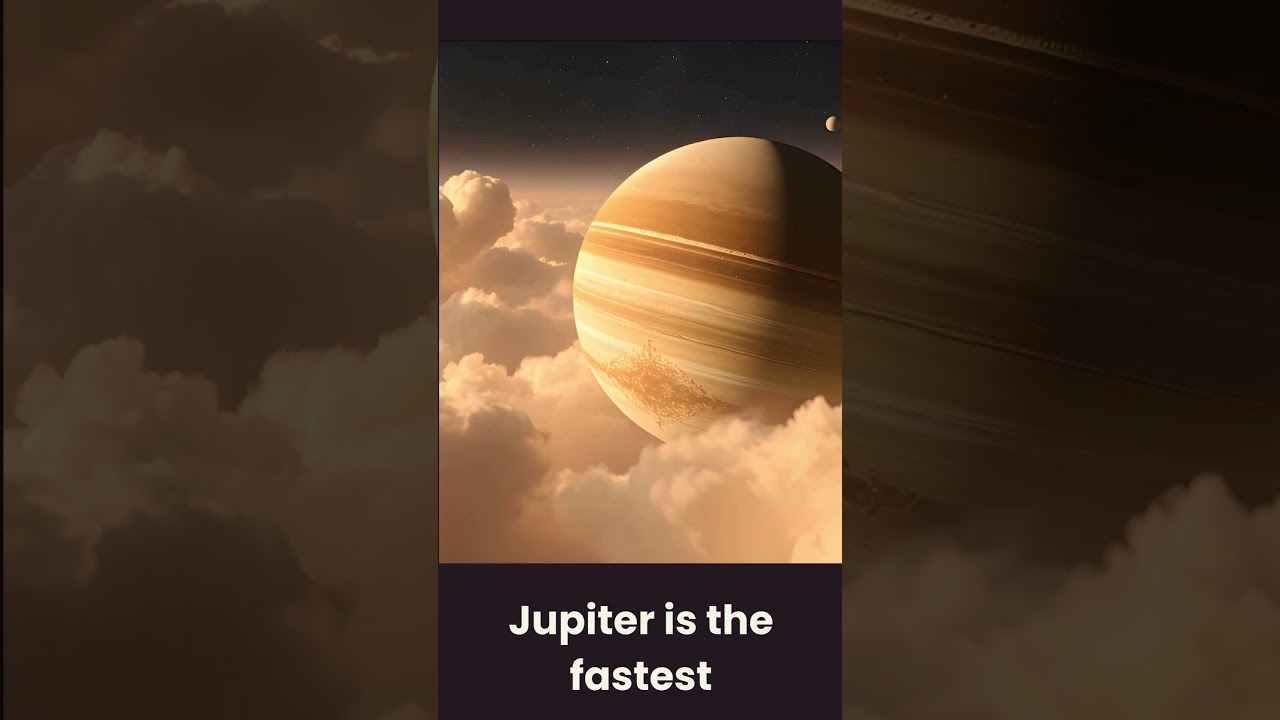 Jupiter is the fastest | 