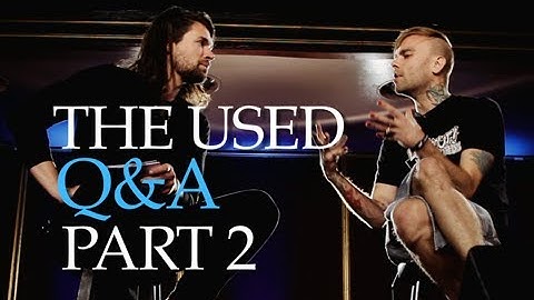 The Used - The PV Fan Q&A (Part 2) Hosted By Taking Back Sunday
