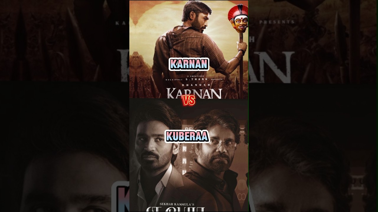 Karnan V/S Kuberaa ❤️❤️ 