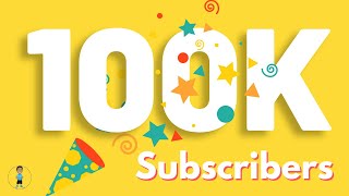 100,000 Subscribers On Youtube - Developersguides 100K Subscribers Completed 100K Celebrations