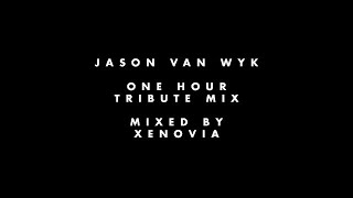 Jason van Wyk - Progressive Tribute Mix (One Hour) [HQ/HD 1080p]