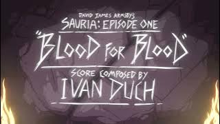 David Armsby's Blood for Blood Soundtrack | The Music of SAURIA