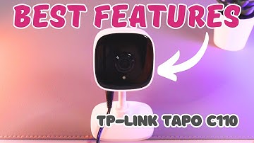 TP-Link Tapo C110: Best Features You Need To Know