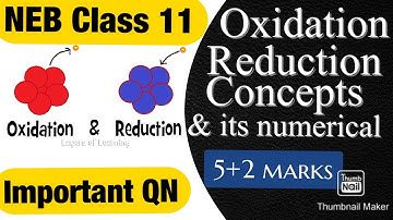Class 11 Oxidation and Reduction All Concept and Numerical || Class 11 NEB chemistry