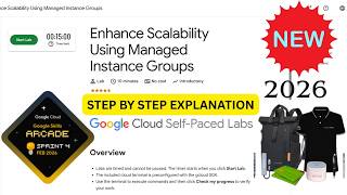 [NEW 2026] Enhance Scalability Using Managed Instance Groups | Google Arcade Lab