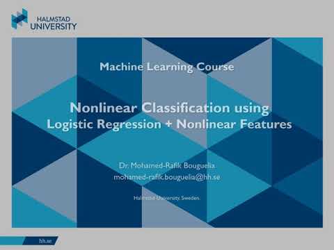 Lecture 3 (Part 2) - Logistic Regression with Nonlinear Features - Machine Learning Course