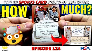 THE BIGGEST MODERN BASEBALL CARD WAS JUST PULLED! | Top 10 Sports Card Pulls Of The Week | EP 124