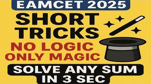 EAMCET 2025: Solve any sum in 3 sec | No Logic, Only Magic Short Tricks!