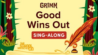 Good Wins Out - Grimm - Sing Along