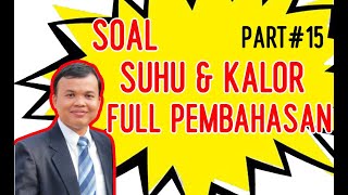 Contoh soal suhu dan kalor kelas 11 lengkap dengan pembahasannya soal 15