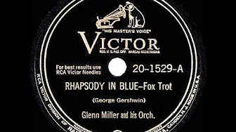 1943 HITS ARCHIVE: Rhapsody In Blue - Glenn Miller 1943 HITS ARCHIVE: Rhapsody In Blue - Glenn Miller