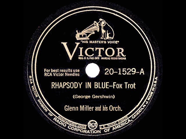 Glenn Miller Orchestra - Rhapsody In Blue