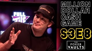 Million Dollar Cash Game S3E8 Full Episode Poker Show