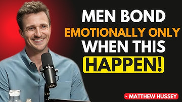 Men Only Get Emotionally Attached, These 7 Things Happen” | Matthew Hussey best motivational speech,