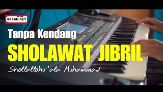 Sholawat Jibril/Sholallohu 'Ala Muhammad Tanpa Kendang