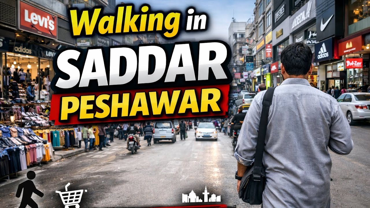 Walking in Saddar Peshawar 🚶‍♂️ | Street Life, Markets & City Vibes
