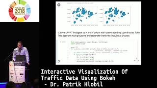 PyCon.DE 2018: Interactive Visualization Of Traffic Data Using Bokeh - Dr. Patrik Hlobil