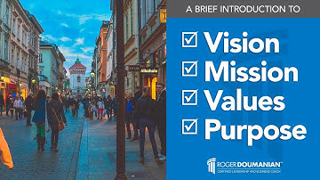 Introduction to Vision, Mission, Values, and Purpose