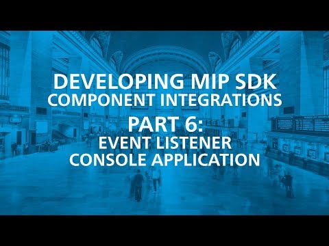 Developing MIP SDK Component Integrations Part 6: Event Listener Console Application