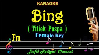 Bing Karaoke Titiek Puspa Nada Wanita/Cewek Female key Fm Tembang Kenangan Lagu Nostalgia