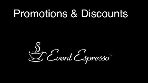 Promotions & Discount Codes in Event Espresso
