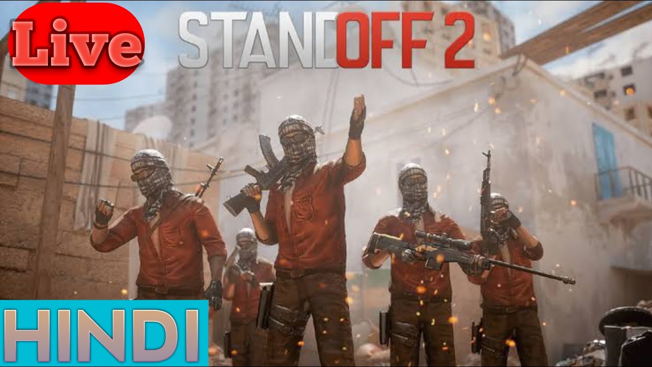 Standoff 2LiveHindi YouTube