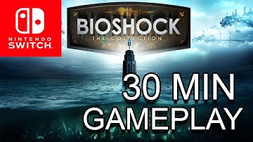 BIOSHOCK INFINITE ON THE NINTENDO SWITCH ( FIRST 30 MIN GAMEPLAY PERFORMANCE + HANDHELD)