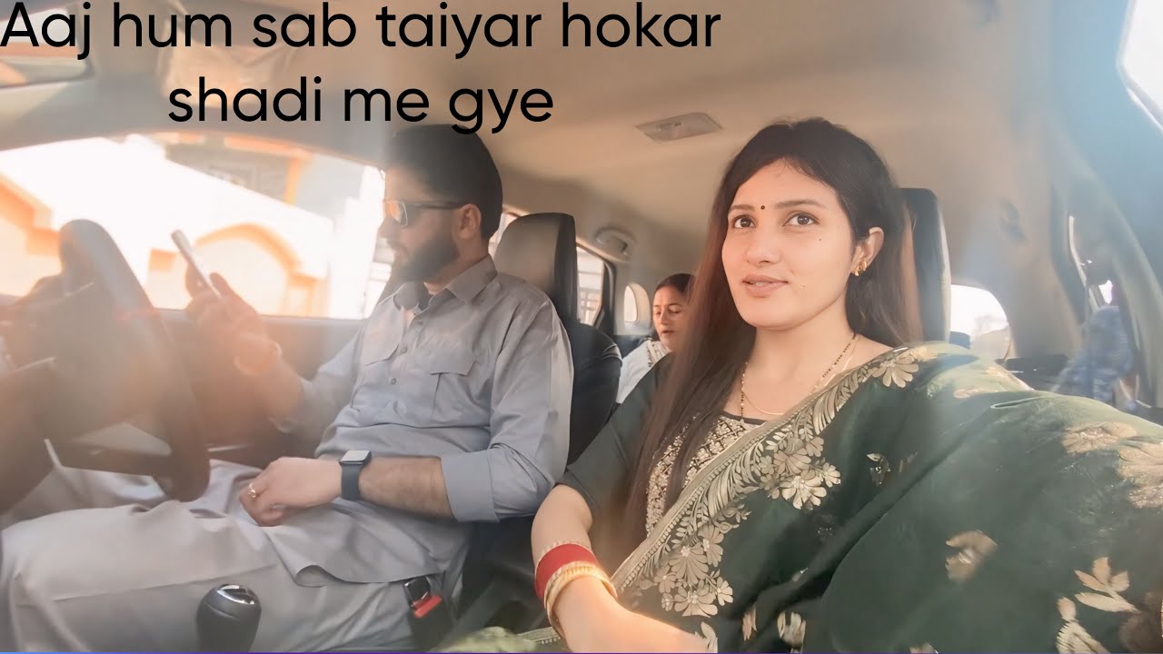 Aaj hum sab taiyar hokar shadi me gye #vlog #dailyvlog vlog 3