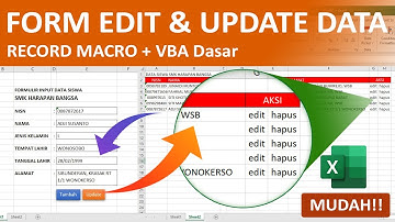 Cara Membuat Aksi Edit dan Update Formulir Entri Data Sederhana dengan Memodifikasi Record Macro