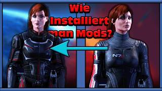 Mods Installieren Mass Effect: Legendary Edition [German/Deutsch]