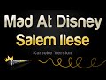 Salem Ilese - Mad At Disney (Karaoke Version)