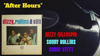 Uncle Michaels Favorite Jazz Tunes-Dizzy, Rollins & Stitt 1962 "After Hours"