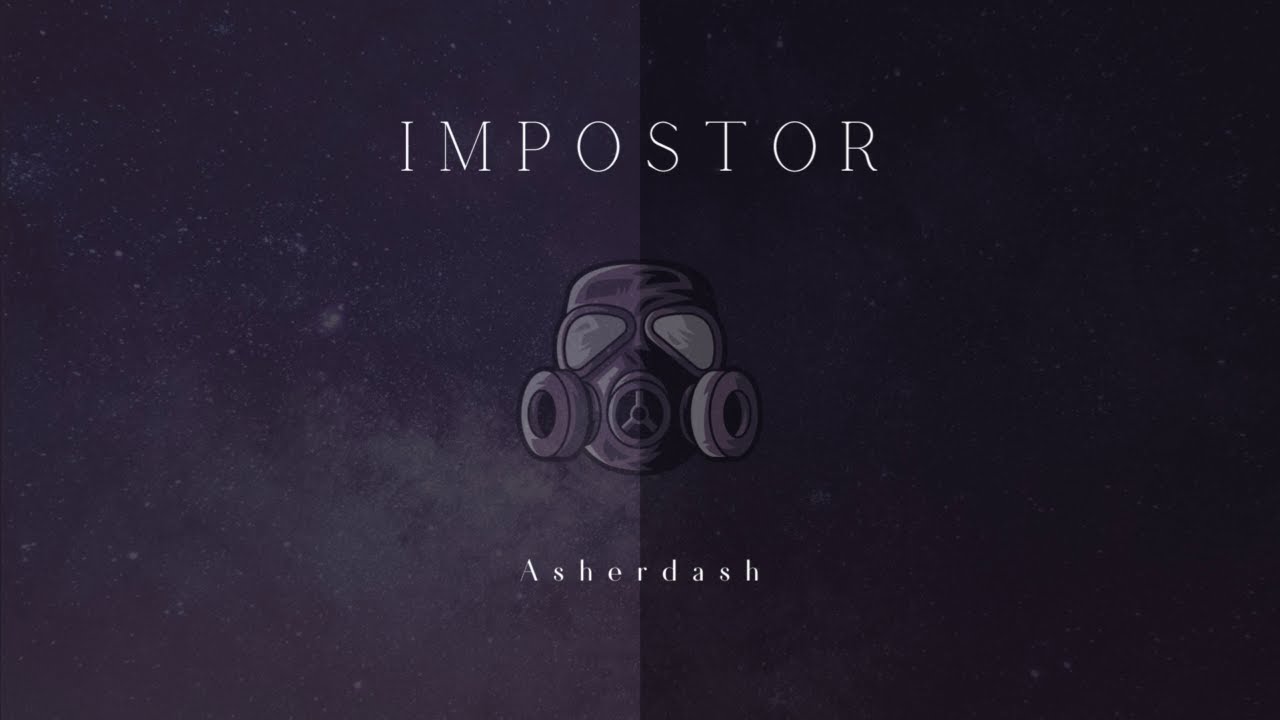 Asherdash - Impostor (Official Audio)