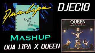 Queen x Dua Lipa - Another one bites the dust MashUp break my heart Resimi