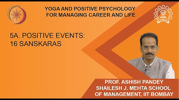 Week 2: Lecture 05A: Positive Events: 16 Sanskaras