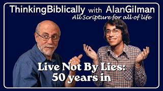 Live Not By Lies: 50 Years In (edited version)