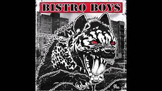 Bistro Boys - Fight Pride Hate [Full Album] 2022