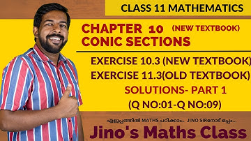 Class 11 / Plus One Mathematics | Conic Sections | Text book Exercise 11.3 Solutions | Part 1